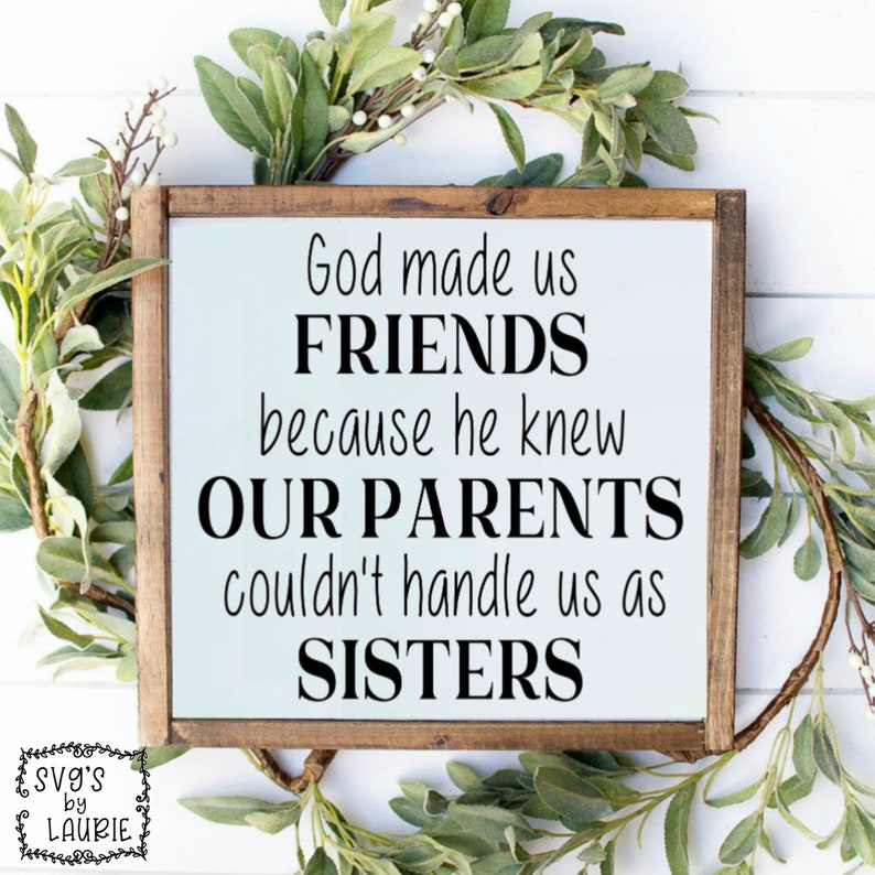 Download Sisters SVG Friends SVG Best Friends SVG Sisters quote | Etsy
