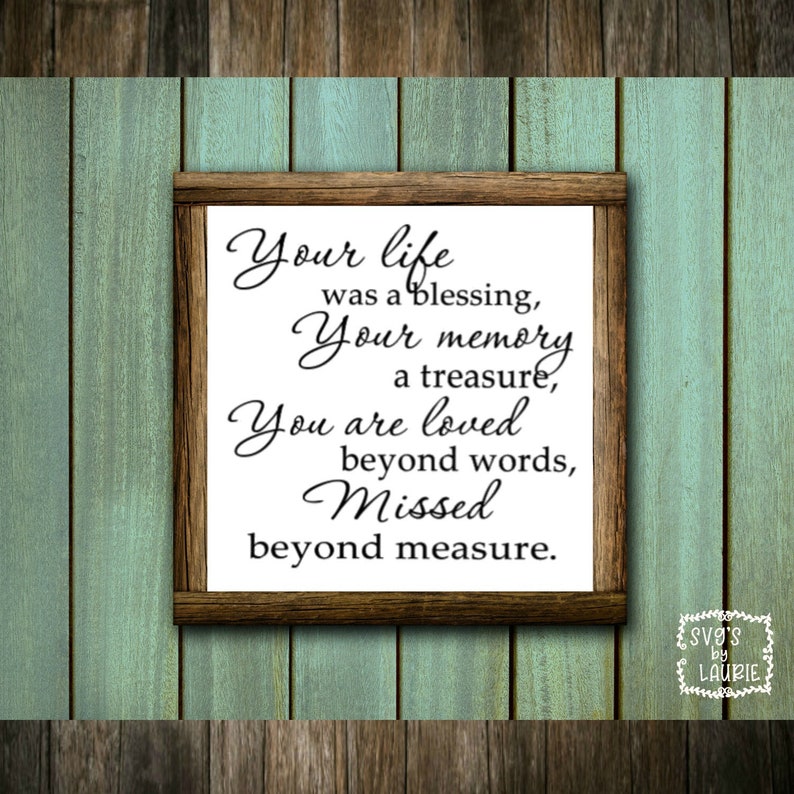 Free Free Free Svg Your Life Was A Blessing 716 SVG PNG EPS DXF File