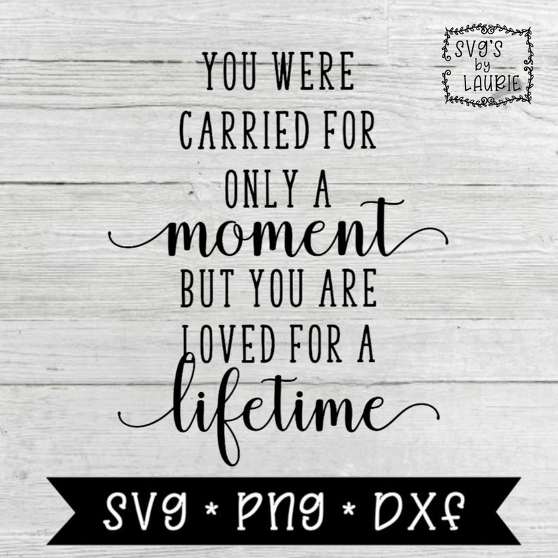 Miscarriage SVG Baby Memorial SVG Angel Quote svg Loss Etsy