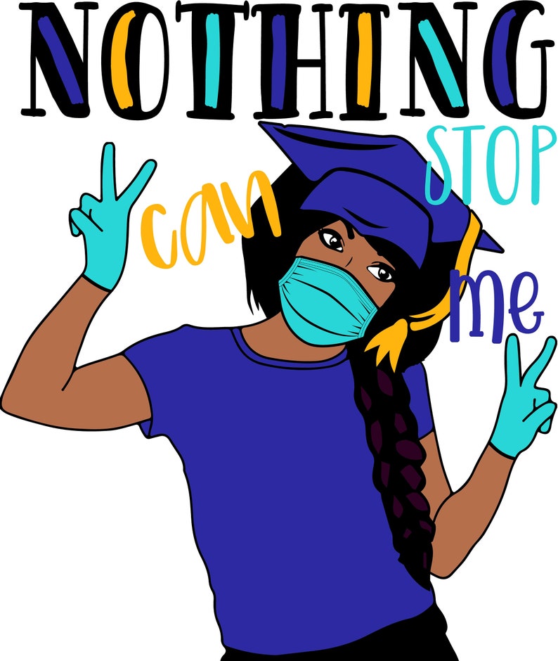 Download Nothing can stop me class of 2021 Black Woman SVG Graduation | Etsy