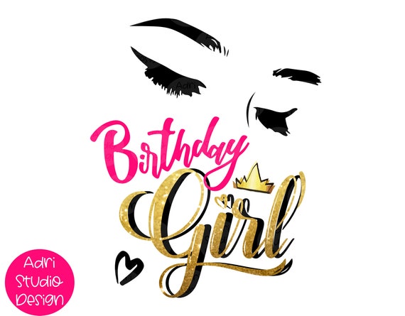 Birthday Girl Drip Diva Party Cut File, Heel and Martini Glass, Birthday  Girl Gift, Birthday Queen, Birthday, Birthday Girl Lash Svg,lash -   Canada