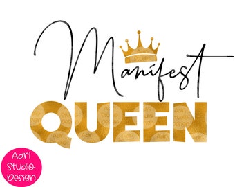 Manifest queen, Queen, SVG cut file, Cut files Queen, SVG files for cricut Melanin SVG Made Diva Queen glitter