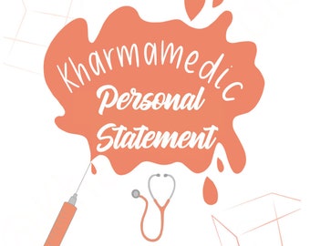 Medical School Personal Statement - KharmaMedic