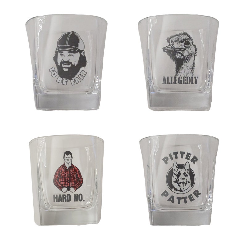 Letterkenny Whiskey Glasses Hard No, Allegedly, Pitter Patter, To Be Fair image 2