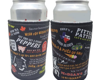 Set of 2 Letterkenny Favorite Sayings Can/Beer coolers (Pitter Pater, Get this Guy a Puppers, Allegedly, How Are Ya Now, and More)