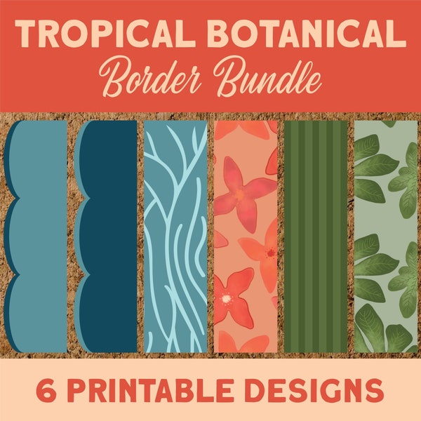 Tropical Botanical Bulletin Board Border Bundle | Druckbare PDF | Modernes Stilvolles Klassenzimmer Dekor | Druckbare Pinnwand | Moderner Lehrer