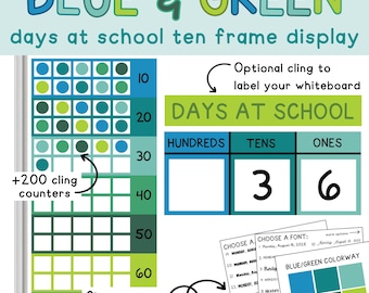 May include: A Blue & Green days at school ten frame display featuring a grid with 200 cling counters, a whiteboard label reading DAYS AT SCHOOL, and a place value chart for hundreds, tens, and ones. Includes font and colour selection options.