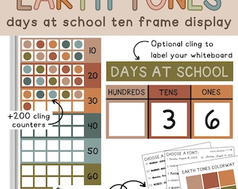 May include: Classroom display in earth tones, featuring the text "Earth Tones" and "days at school ten frame display." Includes a ten frame, number counters, and the text "Days at School." The display has a neutral colour palette.