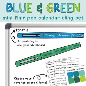 Op de afbeelding: Blauwe en groene mini flair pen kalender cling set. De afbeelding toont een whiteboard met een blauw en groen penontwerp. De tekst bevat "Vandaag is", "Kies je favoriete kleuren & lettertypen!" en kalenderopties.