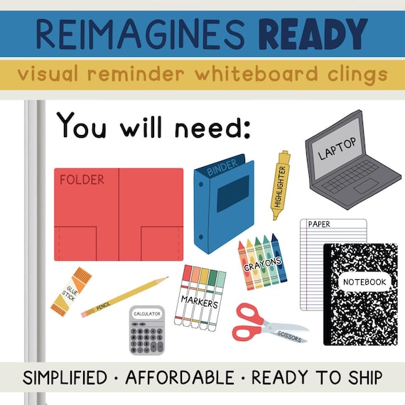 Reimagines Ready You Will Need School Supply Visual Cue Whiteboard Clings | No Prep Classroom Organization