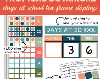 May include: An educational display with the text "TROPICAL BOTANICAL days at school ten frame display." Features a ten frame, counters, and the words "DAYS AT SCHOOL." The numbers 36 are displayed. Includes color and font options for the display.