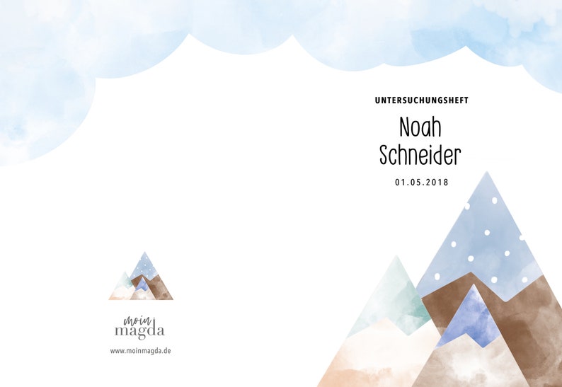May include: A white card with watercolor illustrations of mountains and clouds. The text "UNTERSUCHUNGSHEFT" is at the top, with "Noah Schneider" and the date "01.05.2018" below. A logo with mountain shapes is in the lower left.