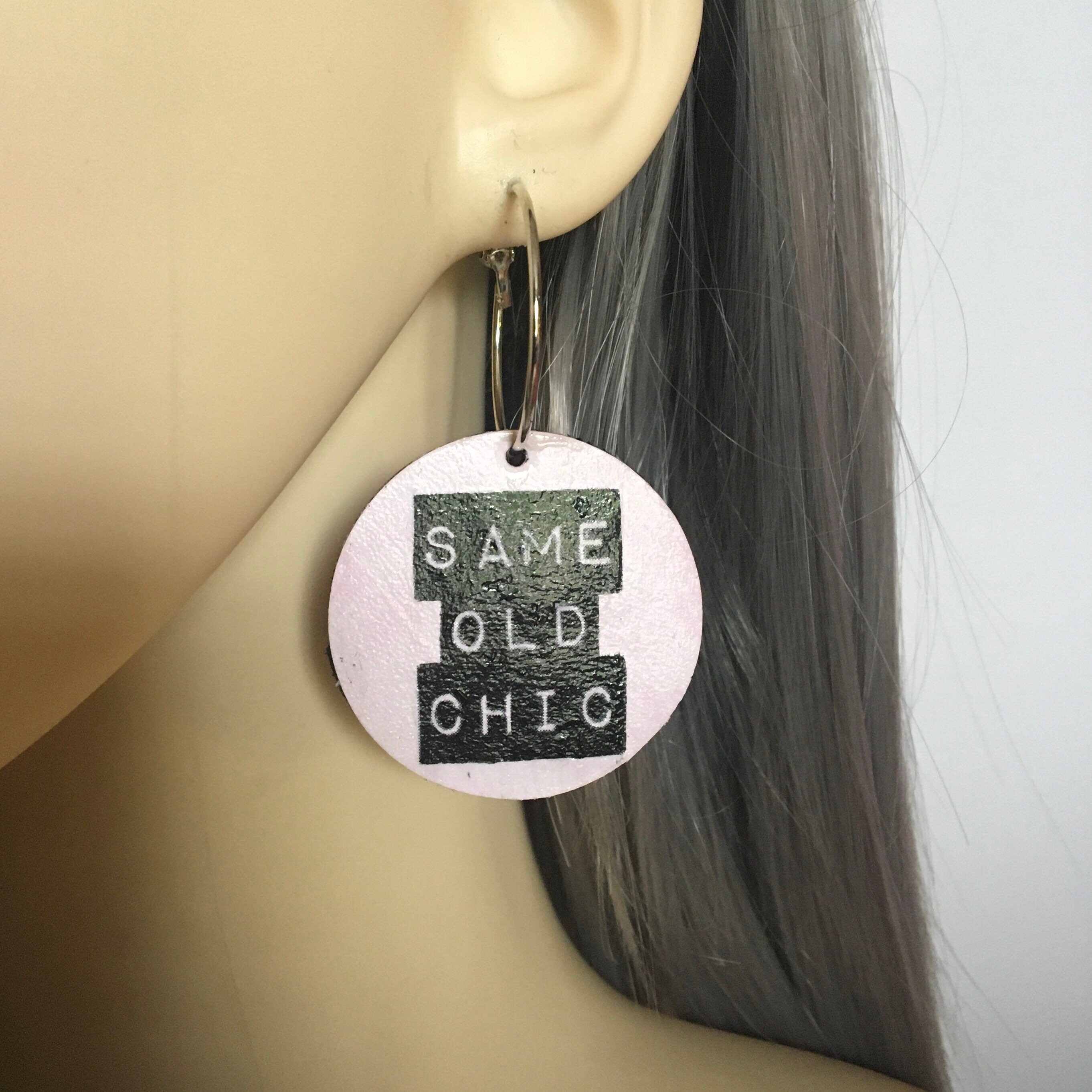 Weird Earrings Slogan Earrings Same Old Chic Pink Hoop Etsy