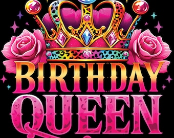 Birthday queen png sublimation design download, birthday party png, birthday png design,birthday png, sublimate design download gift 300 dpi