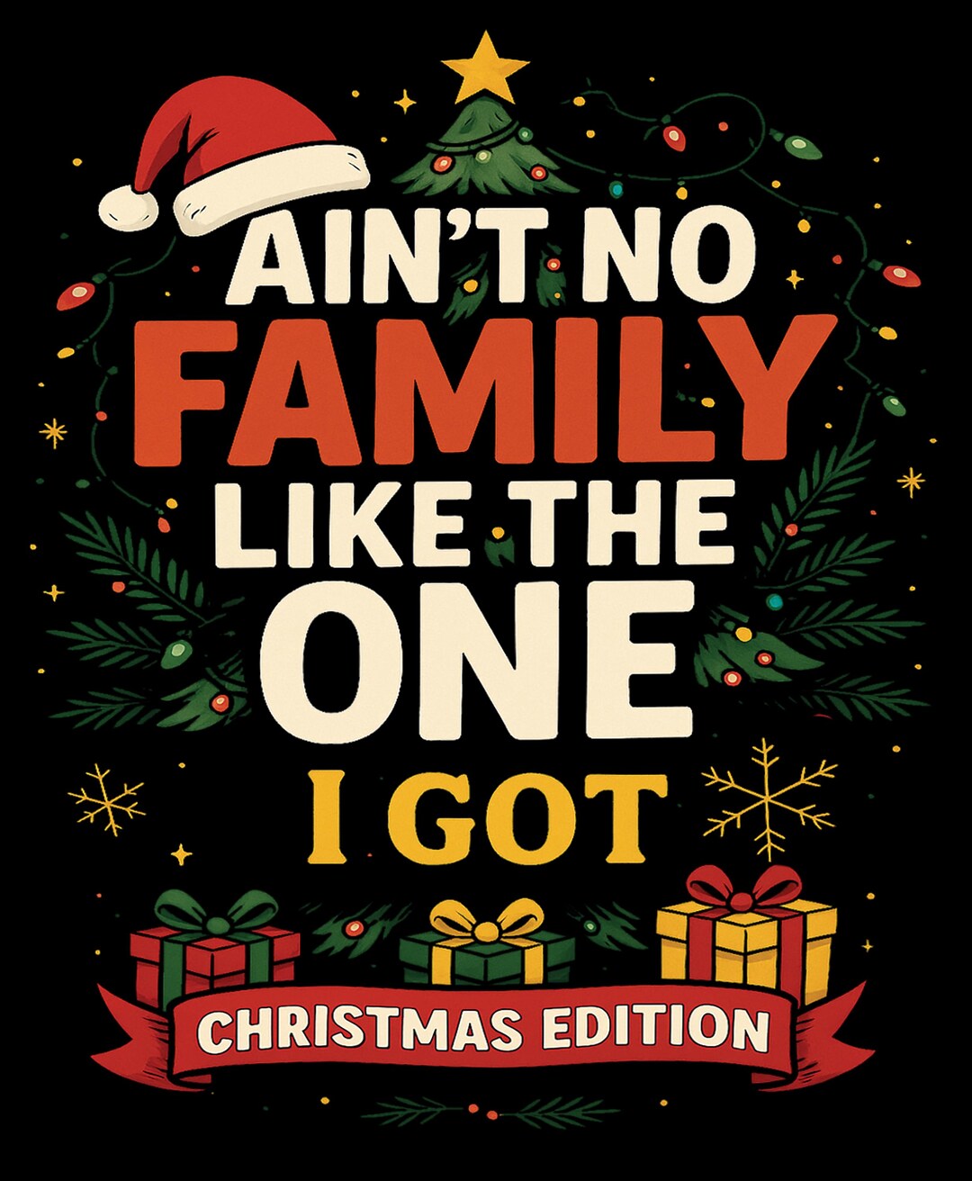 Ain’t No Christmas Like the One I Got PNG, Christmas Family Quote Shirt ...