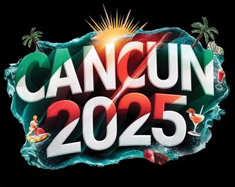 Cancun 2025, Family vacation png Travel png,Vacay mode Png,Adventure Png Bachelorette png,Bride png,Trendy Travel Shirt Design