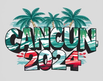 Cancun 2024, Family vacation png Travel png,Vacay mode Png,Adventure Png Bachelorette png,Bride png,Trendy Travel Shirt Design