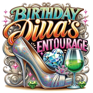 Birthday Diva&#39;s Entourage PNG Sublimation Design  Birthday Party Queen  Instant Download Sublimate Design Popular bday party trendy design