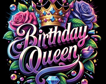 Birthday queen png sublimation design download, birthday party png, birthday png design,birthday png, sublimate design download gift 300 dpi