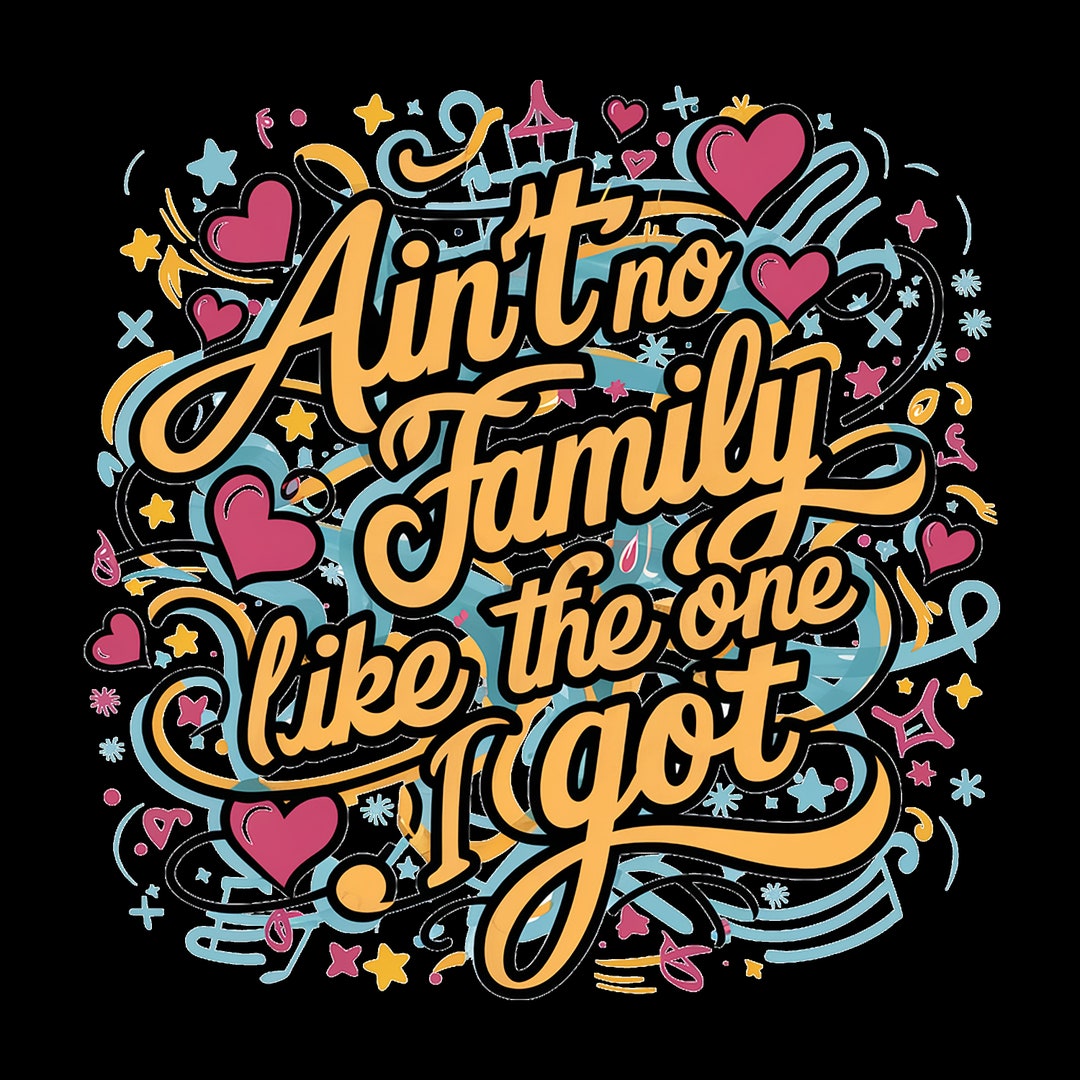 Ain't No Family Like the One I Got Outline Png,family Vacation Png ...