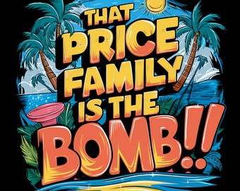 That Price family  png,Family Vacation png, Family Gathering png, Sublimation Design,Digital Download Design Popular