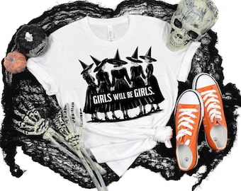 Girls Will Be Girls Witch Png, Funny Witch Png, Halloween Women Png, Witchy Vibes Png, Halloween Girls Png, Witches Halloween, Gift for Her