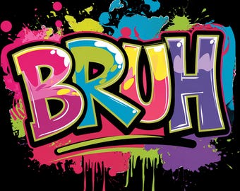 Bruh Custom Personalized Png, Sublimation Design, Colorful Neon, Teacher Png, Back To School Png, T-Shirt Design, Instant Download DTF