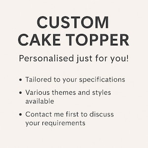 Custom Cake Topper Any Design, Personalised 3D Cake Topper with Name & Age, Bespoke Cake Decoration, Handmade Cake Topper