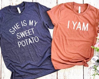 Funny Thanksgiving Couple Shirts, She's My Sweet Potato, I Yam 11668