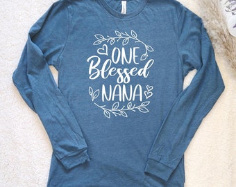 Blessed Nana Long Sleeve Shirt, Floral Grandma Gift, 11686