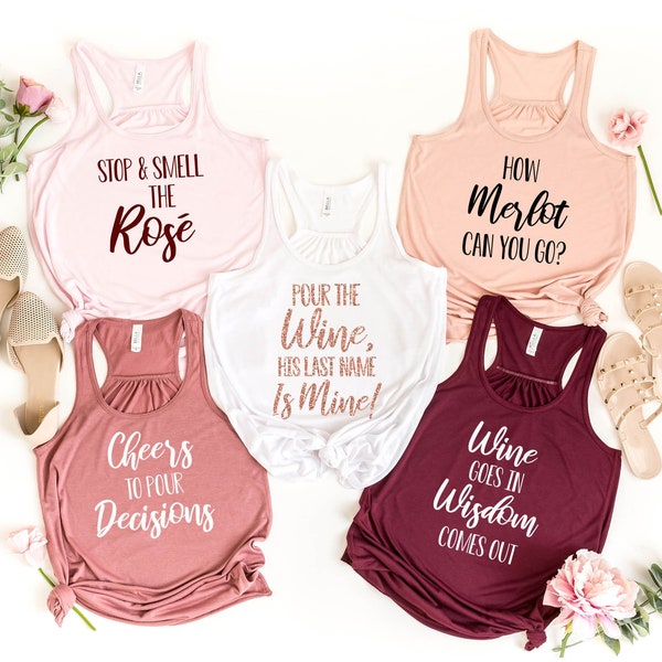 Wine Quote Racerback Tank Top | Wine Bachelorette Party Tank | Bridesmaids Tank Top | Bride Squad Shirts | Group Matching Shirt | 11466