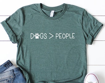 Dogs  People Muscle Tank Dogs Over People Dog Lover Gift Dogs Greater Than People Dogs Over People Just Want All The Dogs Be Nice To Dogs