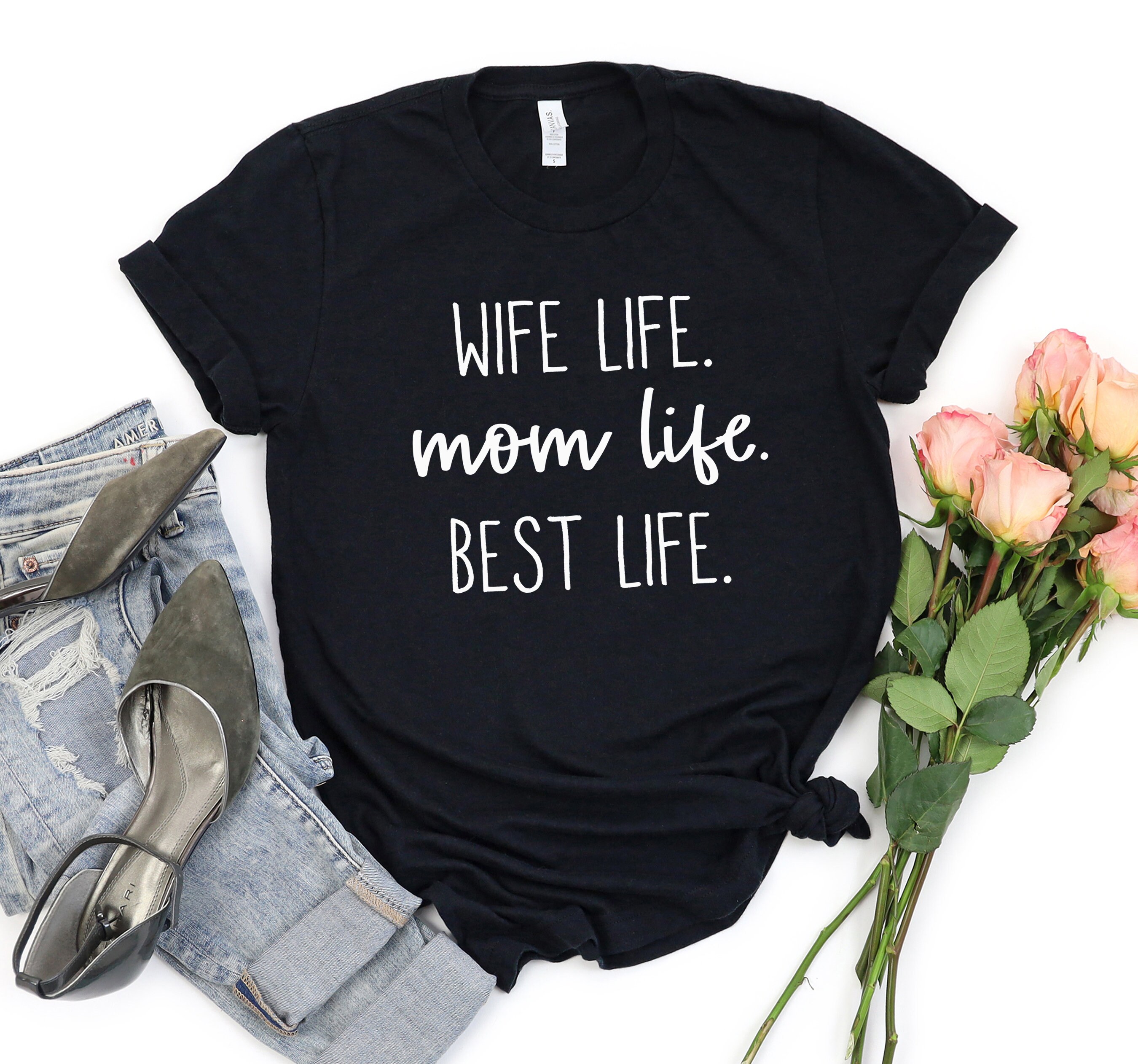 Wife Life Mom Life Best Life Shirt Mom Life Gift Shirt For | Etsy