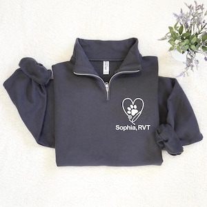 Personalized Vet Tech Quarter Zip Sweatshirt: RVT Gift, Veterinary Hospital Shirt, 12460