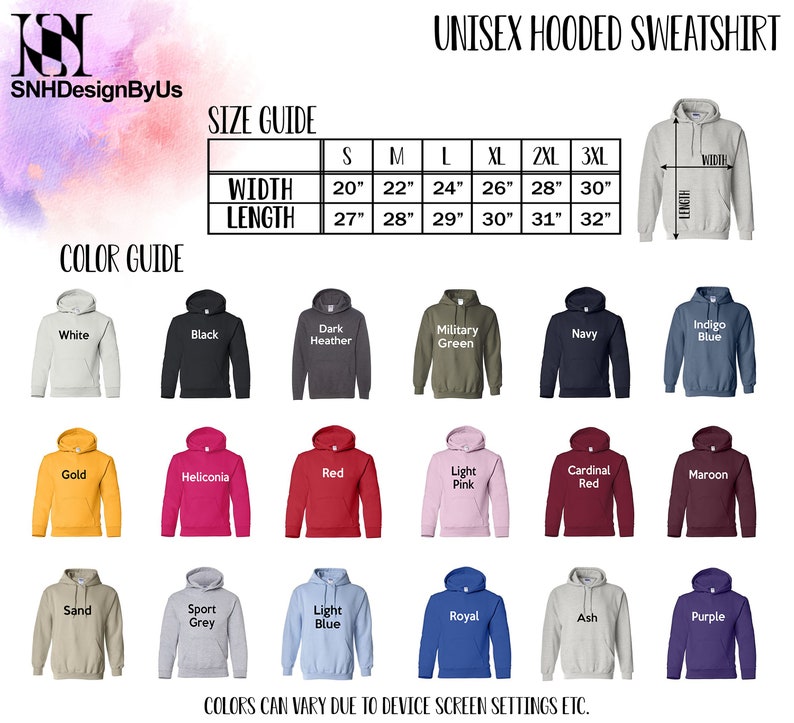 May include: A product image showcasing a unisex hooded sweatshirt. The image includes a size guide with measurements in inches and a color guide featuring various sweatshirt colors such as white, black, and red. The text "UNISEX HOODED SWEATSHIRT" is displayed.