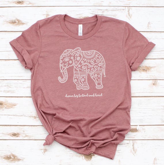 Motivational Saying Elephant Shirt, Mandala Elephant Positive Inspirational Quote Shirt, Uplifting Message Saying Shirt | 11752