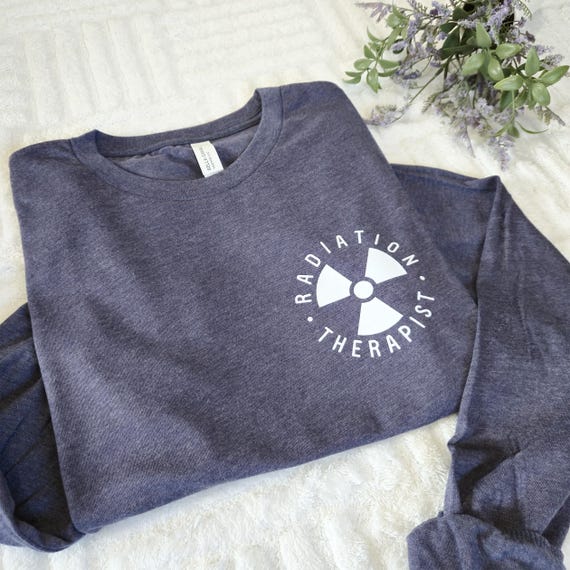 Radiation Therapist Long Sleeve Shirt, Oncology Gift, 12485