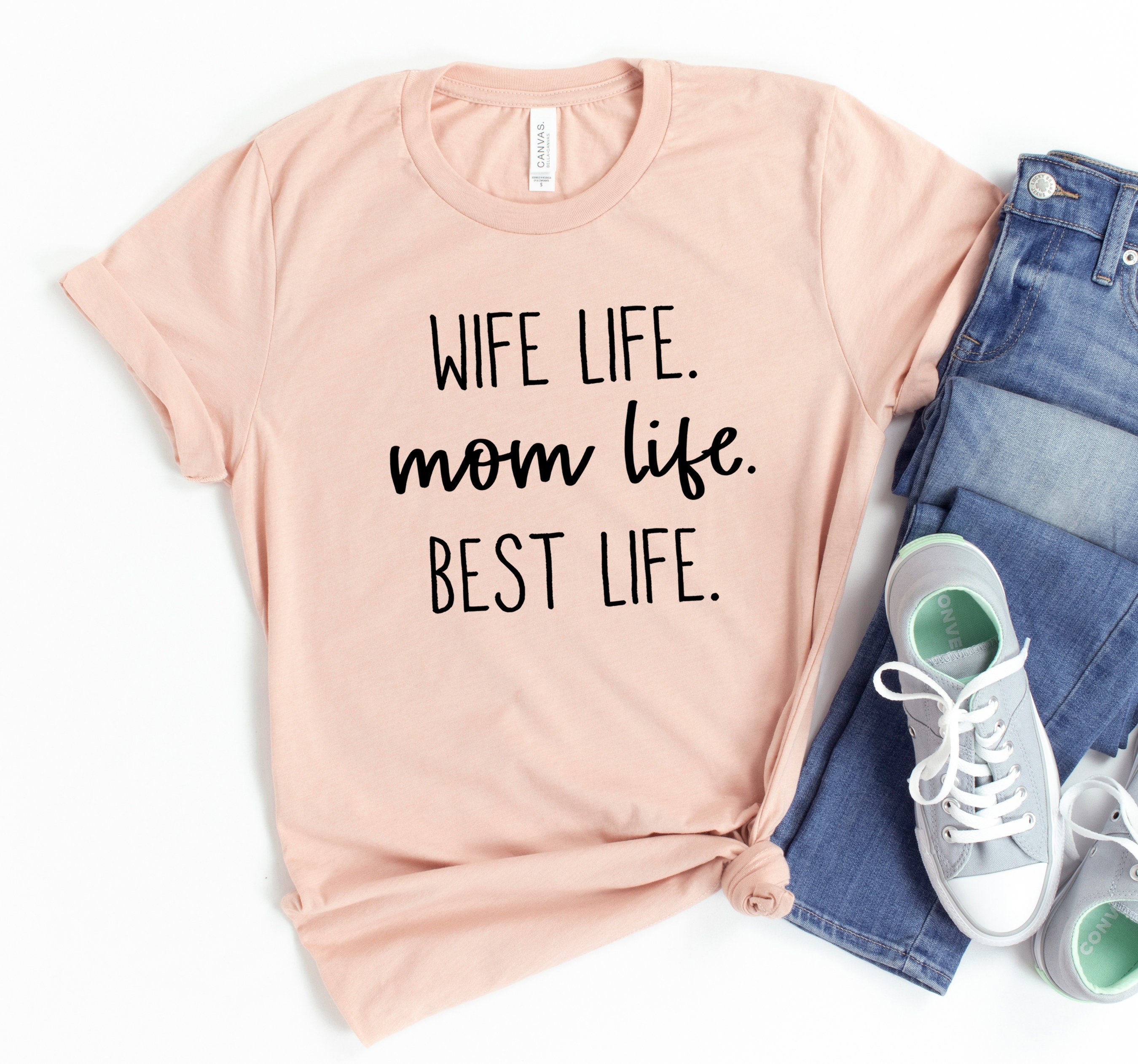 Wife Life Mom Life Best Life Shirt Mom Life Gift Shirt For | Etsy