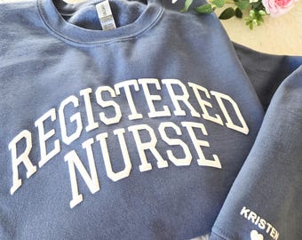 Custom Puff Lettering Registered Nurse Sweatshirt with Name On The Sleeve, Personalized RN Gift, 12478