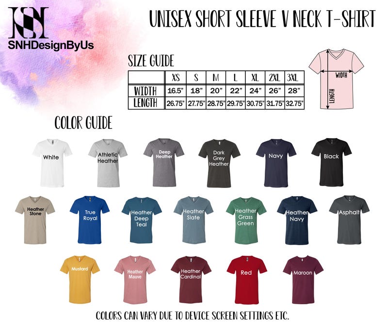 May include: A graphic showing a size and color guide for unisex short sleeve V-neck t-shirts. The size guide lists widths from 16.5 inches to 28 inches and lengths from 26.75 inches to 32.75 inches. The color guide displays various shirt colors.