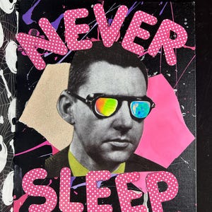 NEVER SLEEP {Original Mixed Media Collage Art} Insomnia,insomniac, nightmares, panic attack, anxiety