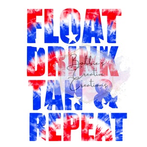 Float drink tan repeat sublimation, float drink tan repeat PNG, floating, summer, girls trip, drinking, tanning, digital download