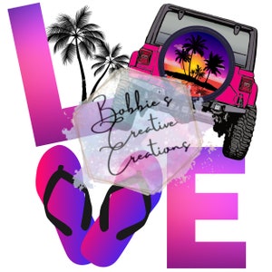 love off roading PNG, beach off roading sublimation, off roading PNG, beach png, flip flop png, ocean, tuscadero pink, 4x4 png, love PNG