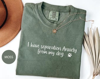 Comfort Colors Dog Anxiety Shirt – Dog Lover Tee, Funny Pet Owner T-Shirt, Cute Dog Mom Gift, Vintage Aesthetic Graphic Tee, Unisex Fit