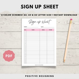 May include: A printable sign-up sheet template with the text "Sign up sheet" in a handwritten font. The sheet has columns for "No.", "Name", "Email", and "Phone". The sheet is on a woodgrain background with a pencil.