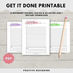 May include: Three printable "Get it done" to-do lists with different colored watercolor backgrounds. The lists are formatted with a date, space for notes, and a section for tasks with checkboxes.
