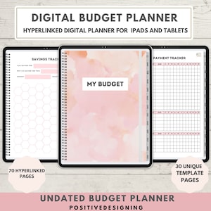 May include: Digital budget planner for iPads and tablets. The image shows three digital planners with different layouts. The planner on the left has a savings tracker, the middle one says "My Budget", and the right one has a payment tracker. The planner has 70 hyperlinked pages and 30 unique template pages.