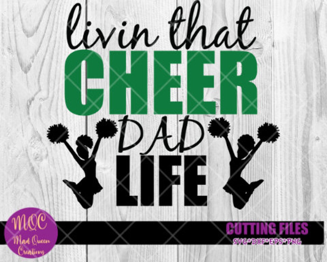 Cheer SVG Cheerleading Svg Cheer Parent Svg Cheer Dad Life Etsy