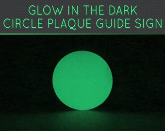 Glow in the Dark Circle Plaque Stairs Guide Sign Round V1 Eco Friendly Photoluminescent Aluminum Material