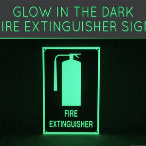 Aluminum FIRE EXTINGUISHER SIGN Glow in the Dark